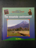 CLARE HIBBERT - STEP-UP GEOGRAPHY. THE MOUNTAIN ENVIRONMENT