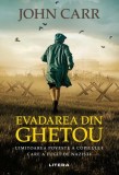 Evadarea din ghetou - Litera