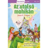 Olvass vel&uuml;nk! (4) - Az utols&oacute; mohik&aacute;n - J. F. Cooper