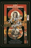 A opta viata (Pentru Brilka) - Nino Haratischwili - Trei