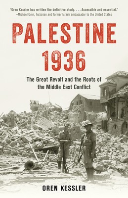 Palestine 1936: The Great Revolt and the Roots of the Middle East Conflict foto