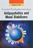 Essential Psychopharmacology of Antipsychotics and Mood Stabilizers - 2002 - Stephen M. Stahl (B187), Cambridge University Press