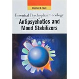 Essential Psychopharmacology of Antipsychotics and Mood Stabilizers - 2002 - Stephen M. Stahl (B187)