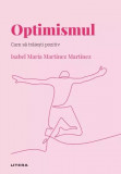 Descopera psihologia. Optimismul - Litera