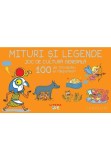 Mituri si legende. Joc de cultura generala. 100 de intrebari si raspunsuri - Litera