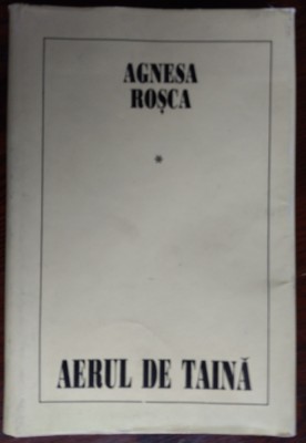 AGNESA ROSCA: AERUL DE TAINA (POEZII/ANTOLOGIE/CHISINAU 1995/DEDICATIE-AUTOGRAF) foto