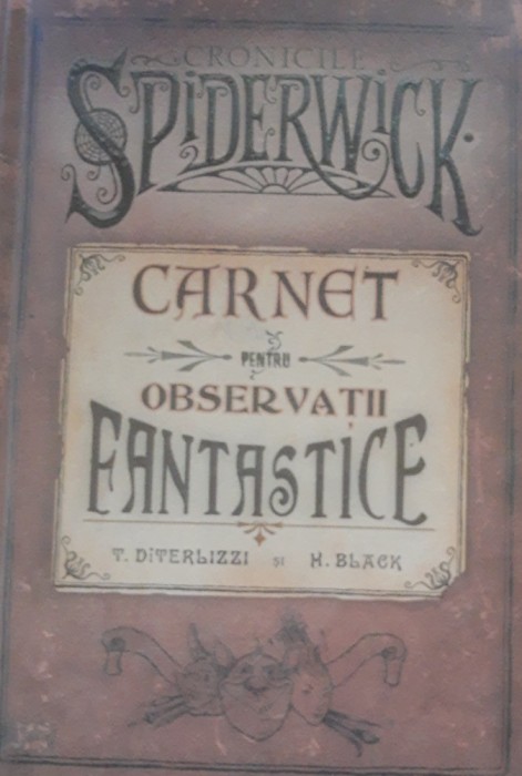 CRONICILE SPIDERWICK. CARNET PENTRU OBSERVATII FANTASTICE