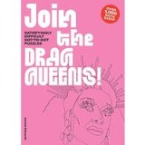 Join the Drag Queens!
