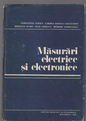 C9025 MASURARI ELECTRICE SI ELECTRONICE - ILIESCU, GOLOVANOV, SZABO foto