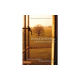 Dietrich Bonhoeffer's Meditations on Psalms