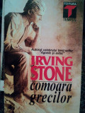 Irving Stone - Comoara grecilor (editia 1995)