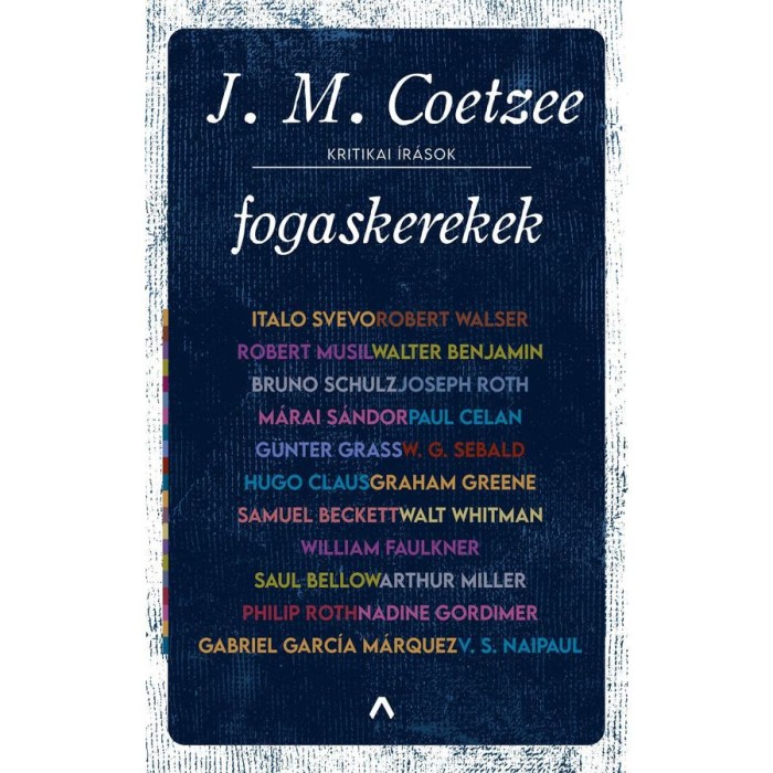 Fogaskerekek - Kritikai &iacute;r&aacute;sok - J. M. Coetzee