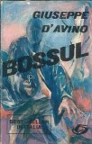 Cumpara ieftin Bossul - Giuseppe D'Avino