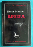 Horia Stamatu &ndash; Imperiul