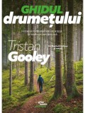 Ghidul drumetului. Cum să interpretăm indiciile și semnele din natura - Tristan Gooley