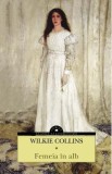 Femeia in alb - Wilkie Collins