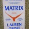 Matrix - Lauren Groff