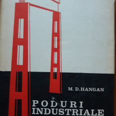 M. D. Hangan - Poduri industriale din beton armat, 1967