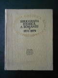 BIBLIOGRAFIA ISTORICA A ROMANIEI volumul 5 (1974-1979)
