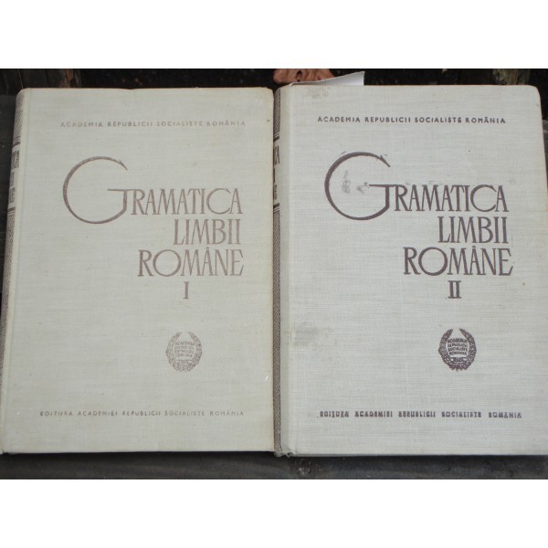 GRAMATICA LIMBII ROMANE, VOL.I-II