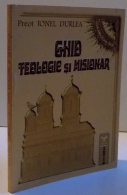 GHID TEOLOGIC SI MISIONAR , 2000 foto