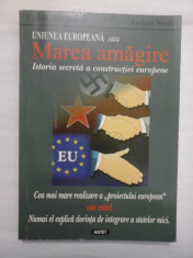 UNIUNEA EUROPEANA - MAREA AMAGIRE - CRISTOPHER BOOKER SI RICHARD NORTH foto