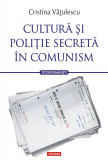 Cultura si politie secreta &icirc;n comunism