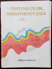 CINSTIND UN OM SARBATORIM O TARA: OMAGIU LUI NICOLAE CEAUSESCU (1988) foto