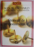 Strategii de Responsabilizare - Ken Blanchard, Carte de Afaceri si Management