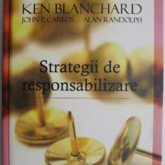 Strategii de responsabilizare a membrilor unei organizatii – Ken Blanchard
