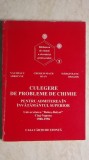 Naumescu Adrienne, s.a. - Culegere de probleme de chimie pentru admiterea in ...