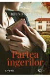 Partea ingerilor - Bruno Combes