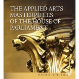 The Applied Arts Masterpieces of the House of Parliament - Az Orsz&aacute;gh&aacute;z iparműv&eacute;szeti remekei - D&uacute;zsi &Eacute;va