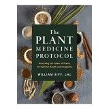 Whole Plant Protocol, William Siff