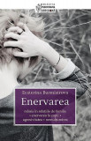 Enervarea - Paperback brosat - Ecaterina Burmistrova - Sophia