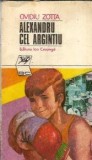 Alexandru cel argintiu - Ovidiu Zotta, Editura Ion Creanga, 1976, Biblioteca Contemporana, Carti pentru copii, Povesti clasice