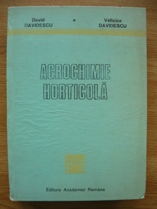 DAVID DAVIDESCU / VELICICA DAVIDESCU - AGROCHIMIE HORTICOLA - 1992