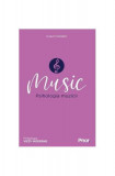 Music. Psihologia Muzicii - Paperback brosat - Susan Hallam - Prior