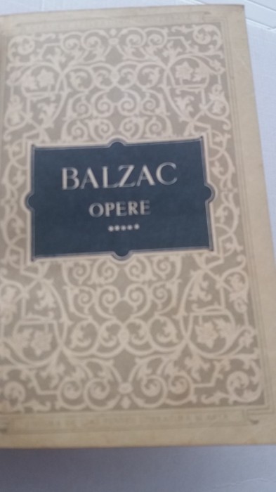 myh 722 - OPERE - VOL V - HONORE DE BALZAC - ED 1959