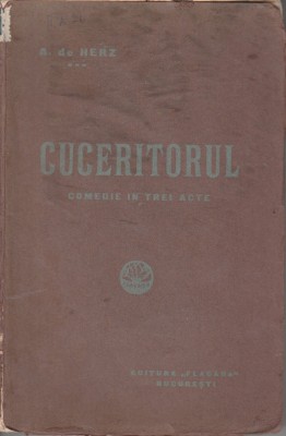 A. de Herz - Cuceritorul (Ed. princeps) foto