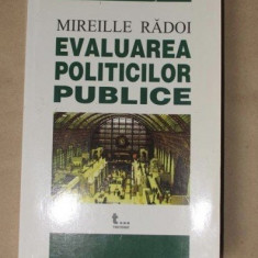 Evaluarea politicilor publice / Mireille Radoi