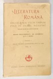 LITERATURA ROMANA DIN CELE MAI VECHI TIMPURI PANA IN ZILELE NOASTRE , BUCATI ALESE si CARACTERIZARI de MIHAIL DRAGOMIRESCU ...N.I. RUSSU , PARTEA I