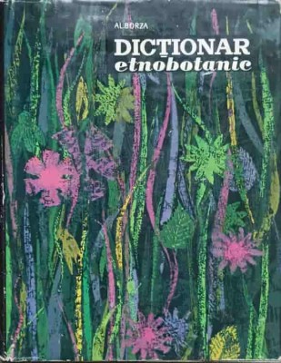 DICTIONAR ETNOBOTANIC-AL. BORZA-266290 foto