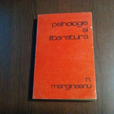 PSIHOLOGIE SI LITERATURA - Nicolae Margineanu (dedicatie-autograf) -1970, 356 p.
