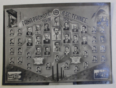 PRIMA PROMOTIE A SCOLII TEHNICE RESITA , 1947 - 1948 , FOTOMONTAJ COLECTIV DE ABSOLVIRE, AUTOR NECUNOSCUT , 1948 foto