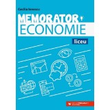 Memorator Economie Pentru Liceu. Ed. 2, Cecilia Ionescu - Editura Paralela 45