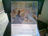 LE SIECLE DES IMPRESSIONNISTES - par RAYMOND COGNIAT