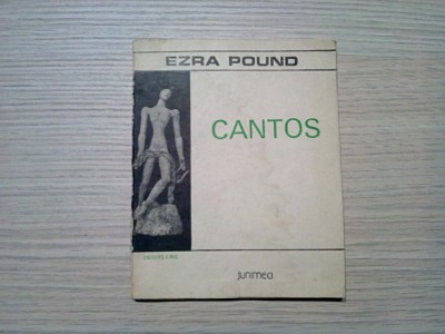 EZRA POUND - CANTOS - Virgil Teodorescu, P. Negosanu (trad.) -1983, 162 p. foto