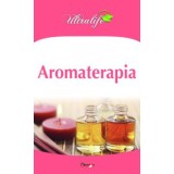 Aromaterapia-ULTRALIFE - Vasile Teodor