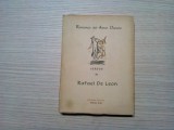 RAFAEL DE LEON - Romance Del Amor Oscuro - versos - Buenos Aires, 1953, 284 p., Alta editura